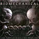 Review: Biomechanical - The Empires of the World